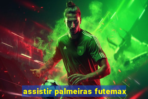 assistir palmeiras futemax